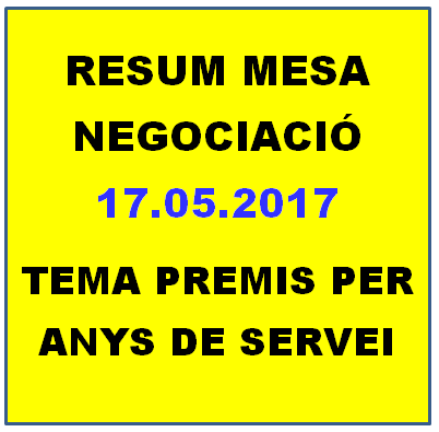 RESUM MESA NEGOCIACIÓ 17.05.2018  PREMIS PER ANYS DE SERVEI