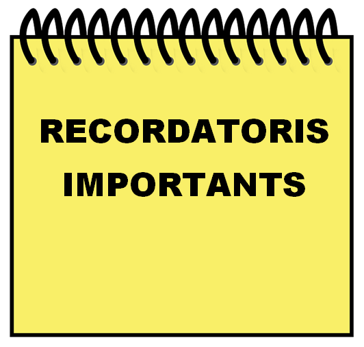 RECORDATORIS IMPORTANTS