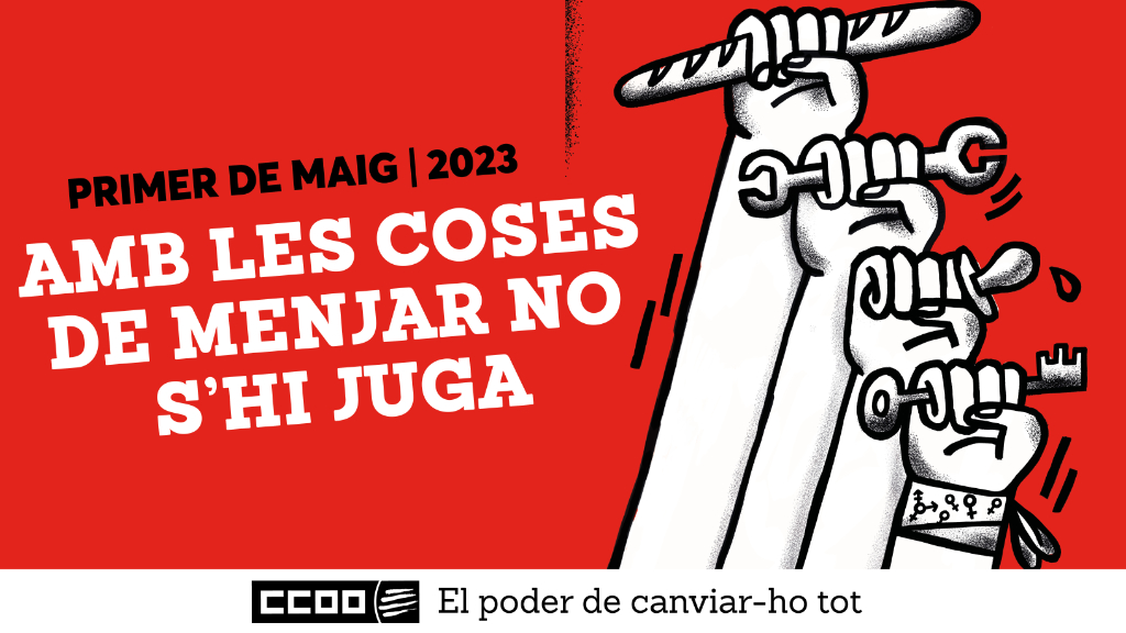 Primer de maig, amb les coses de menjar no s'hi juga